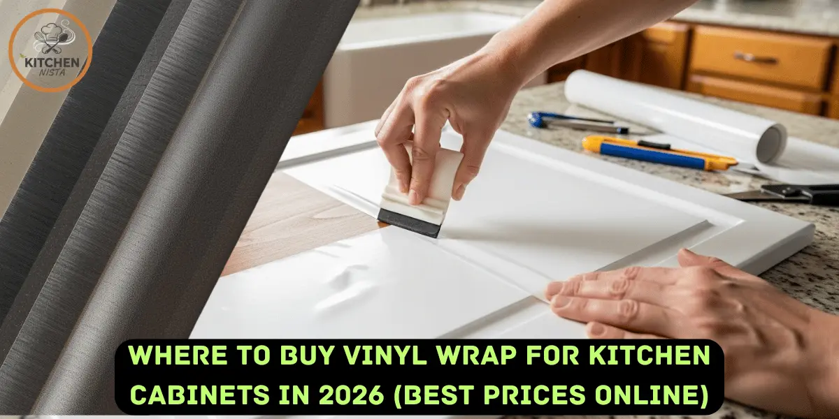 Where to Buy Vinyl Wrap for Kitchen Cabinets in 2026 (Best Prices Online)