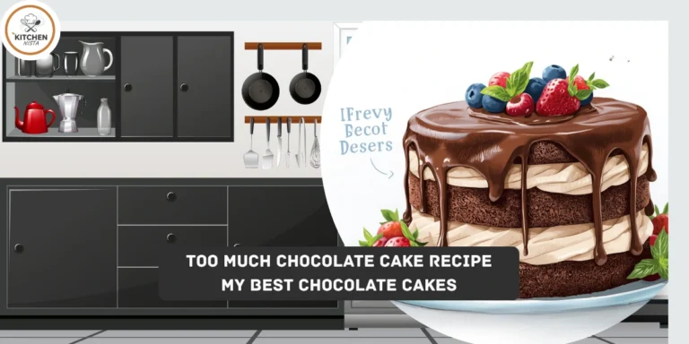 Too Much Chocolate Cake Recipe – My Best Chocolate Cakes